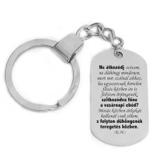 'Ne átkozódj, szívem...' kulcstartó, választható több színben kulcstartó