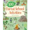  100 Forest School Activities