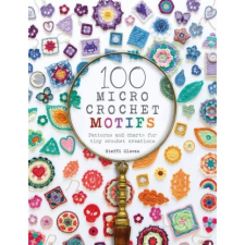  100 Micro Crochet Motifs idegen nyelvű könyv