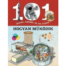 101 dolog, amiről jó, ha tudod, hogyan működik gyermek- és ifjúsági könyv