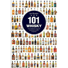 101 whisky, amit feltétlenül meg kell kóstolnod, mielőtt meghalsz gasztronómia