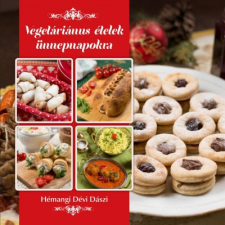 108 Kiadó Vegetáriánus ételek ünnepnapokra gasztronómia