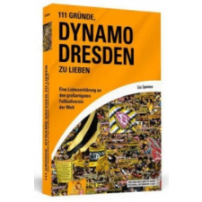 111 Gründe, Dynamo Dresden zu lieben – Eric Spannaus idegen nyelvű könyv