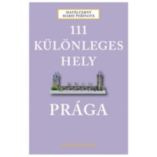  111 különleges hely - Prága utazás