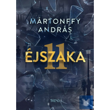  11 éjszaka történelem