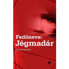 21. század Fedőneve: Jégmadár regény