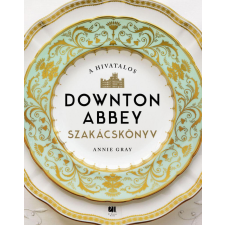 21. Század Kiadó A hivatalos Downton Abbey szakácskönyv gasztronómia
