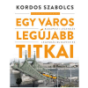 21. Század Kiadó Egy város legújabb titkai