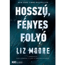 21. Század Kiadó Hosszú, fényes folyó regény