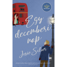 21. Század Kiadó Josie Silver - Egy decemberi nap - új kiadás regény