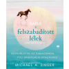 21. Század Kiadó Kft. Napló a Felszabadított lélek című könyvhöz - Gyakorlatok az önmagunkon túli spirituális utazáshoz