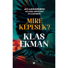 21. Század Kiadó Mire képesek? regény