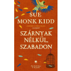 21. Század Kiadó Szárnyak nélkül, szabadon