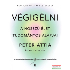 21. Század Kiadó Végigélni életmód, egészség