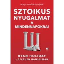 21. század Sztoikus nyugalmat a mindennapokra! egyéb e-könyv