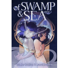 23rd St. Of Swamp &amp; Sea Volume 3 | Laurel Boulton