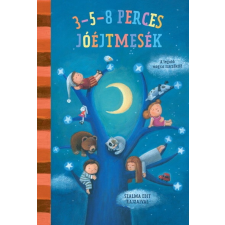  3-5-8 perces mesék - Jó éjt mesék gyermek- és ifjúsági könyv