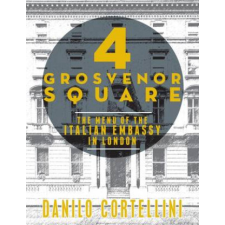  4 Grosvenor Square – Danilo Cortelini idegen nyelvű könyv