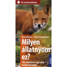 Klaus Richarz, Alfred Limbrunner MILYEN ÁLLATNYOM EZ? természet- és alkalmazott tudomány