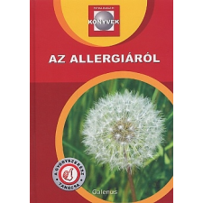 dr. Szarvasházi Judit AZ ALLERGIÁRÓL - A GYÓGYSZERÉSZ TANÁCSA életmód, egészség