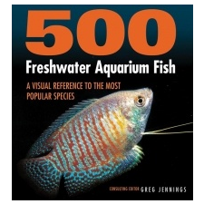  500 Freshwater Aquarium Fish – Greg Jennings idegen nyelvű könyv