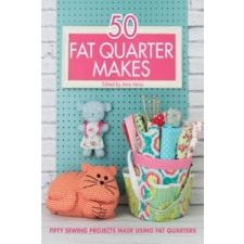  50 Fat Quarter Makes – Jo Avery idegen nyelvű könyv