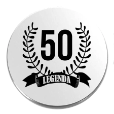  50 (tetszőleges szám) legenda kitűző ajándéktárgy