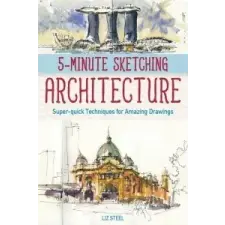 5-minute Sketching -- Architecture – Liz Steel idegen nyelvű könyv