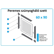  60*90-es alumínium keretes szúnyogháló szett (peremes) szúnyogháló