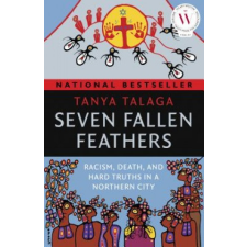  7 FALLEN FEATHERS – Tanya Talaga idegen nyelvű könyv
