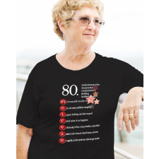  80. szülinapi női póló - Ajándék szülinapra női póló