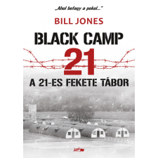  A 21-es fekete tábor - Balck Camp 21 irodalom