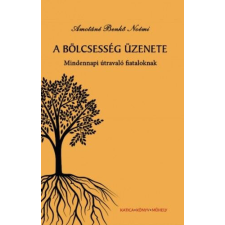  A bölcsesség üzenete gyermek- és ifjúsági könyv