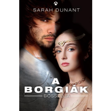  A BORGIÁK BOSSZÚJA - - DUNANT, SARAH irodalom