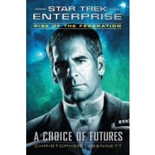  A Choice of Futures – Christopher L. Bennett idegen nyelvű könyv