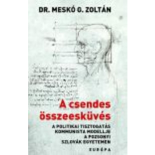 A csendes összeesküvés történelem