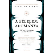  A félelem adománya - Vedd észre a jeleket, hogy ne válj áldozattá! társadalom- és humántudomány