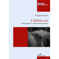 A felelő(s) test - Exkarnáció és inkarnáció ritmusai életmód, egészség
