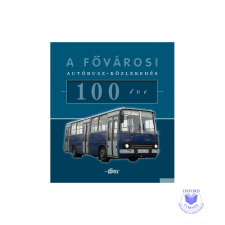 A fővárosi autóbusz-közlekedés 100 éve tankönyv