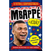  A futball szupersztárjai: Mbappé, a király - A futball szupersztárjai