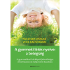  A gyermeki lélek nyelve: a betegség