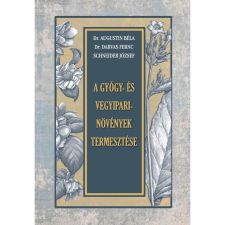 A gyógy- és vegyipari növények termesztése egyéb könyv