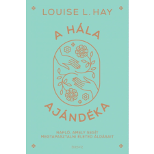 A hála ajándéka életmód, egészség