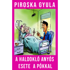  A haldokló anyós esete a pókkal gazdaság, üzlet