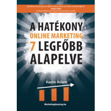  A hatékony online marketing 7 legfőbb alapelve egyéb könyv