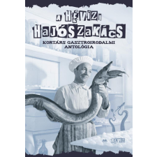 A hévízi hajószakács gasztronómia