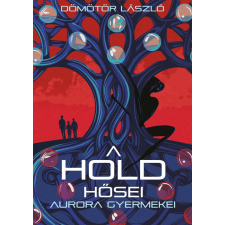 A Hold hősei regény
