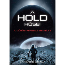  A Hold hősei - A vörös kereszt rejtélye regény