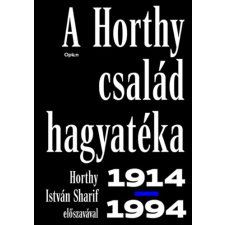  - A Horthy család hagyatéka egyéb könyv