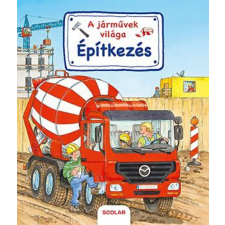 A járművek világa - Építkezés egyéb bébijáték